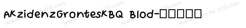 AkzidenzGronteskBQ Blod字体转换